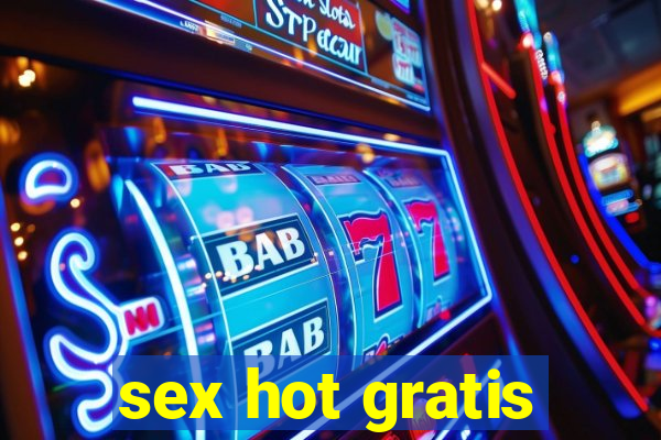 sex hot gratis